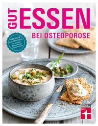 Bild vom Artikel Gut essen bei Osteoporose vom Autor Vera Herbst