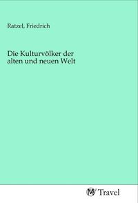 Produktbild: Die Kulturv&ouml;lker der alten und neuen Welt