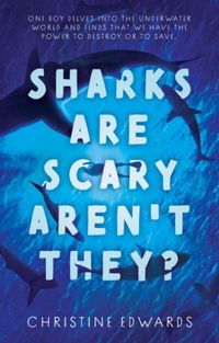 Produktbild: Edwards, C: Sharks Are Scary Aren't They?