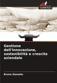 Produktbild: Gestione dell'innovazione, sostenibilit&agrave; e crescita aziendale