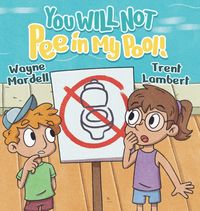 Produktbild: You WILL NOT Pee in My Pool!