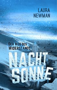 Produktbild: Nachtsonne - Der Weg des Widerstands
