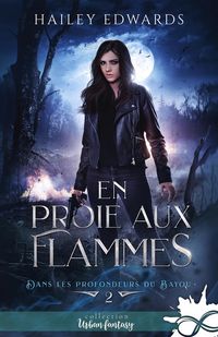 Produktbild: En proie aux flammes