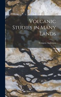 Produktbild: Volcanic Studies in Many Lands