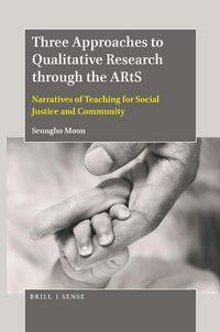 Produktbild: Three Approaches to Qualitative Research Through the Arts