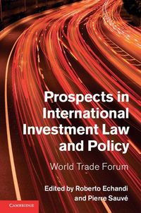 Produktbild: Prospects in International Investment Law and Policy