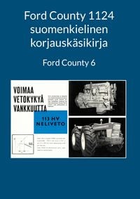 Produktbild: Ford County 1124 suomenkielinen korjausk&auml;sikirja