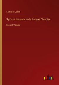 Produktbild: Syntaxe Nouvelle de la Langue Chinoise