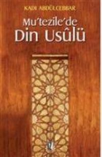 Produktbild: Mutezilede Din Us&uuml;l&uuml;