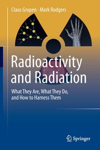Bild vom Artikel Radioactivity and Radiation vom Autor Claus Grupen