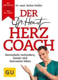 Bild vom Artikel Der Dr. Heart Herzcoach vom Autor Stefan Waller