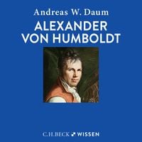 Bild vom Artikel Alexander von Humboldt vom Autor Andreas W. Daum