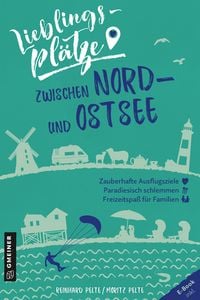 Produktbild: Lieblingspl&auml;tze zwischen Nord- und Ostsee