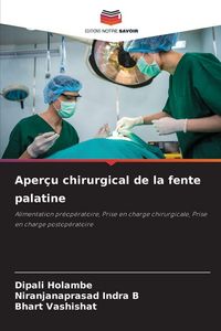 Produktbild: Aper&ccedil;u chirurgical de la fente palatine