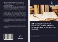 Produktbild: Een Sociolingu&iuml;stisch Overzicht Van De Pashtu-Gemeenschap in Het Huidige Kasjmir.