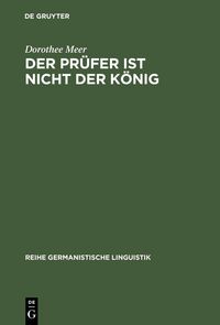 Produktbild: Der Pr&uuml;fer ist nicht der K&ouml;nig