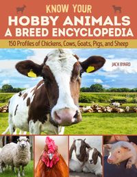 Produktbild: Know Your Hobby Animals: A Breed Encyclopedia