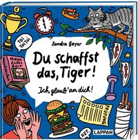 Bild vom Artikel Du schaffst das, Tiger! Ich glaub' an dich! vom Autor Sandra Bayer