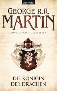 Produktbild: Die K&ouml;nigin der Drachen / Das Lied von Eis und Feuer Bd.6