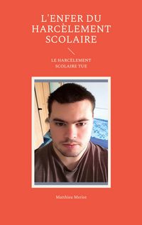 Produktbild: L'enfer du harc&egrave;lement scolaire
