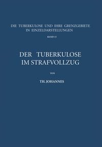 Produktbild: Der Tuberkul&ouml;se im Strafvollzug