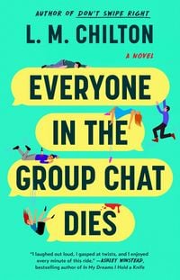 Produktbild: Everyone in the Group Chat Dies