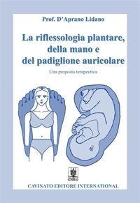 Produktbild: La riflessologia plantare, della mano e del padiglione auricolare