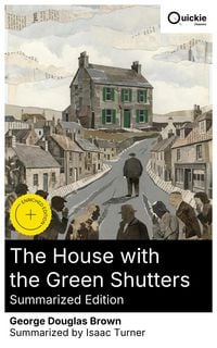 Produktbild: The House with the Green Shutters (Summarized Edition)