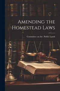 Produktbild: Amending the Homestead Laws