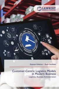 Produktbild: Customer-Centric Logistics Models in Modern Business