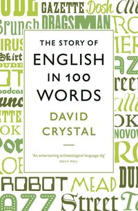 Produktbild: The Story of English in 100 Words