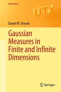 Produktbild: Gaussian Measures in Finite and Infinite Dimensions