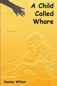Produktbild: A Child Called Whore