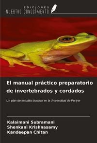 Produktbild: El manual pr&aacute;ctico preparatorio de invertebrados y cordados