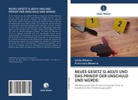 Produktbild: Neues Gesetz 12.403/11 und das Prinzip der Unschuld und W&uuml;rde: