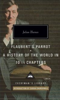 Bild vom Artikel Flaubert's Parrot/History of the World vom Autor Julian Barnes