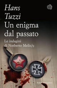 Produktbild: Un enigma dal passato. Le indagini di Norberto Melis