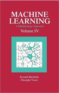 Produktbild: Machine Learning an Artificial Intelligence Approach (Volume I)