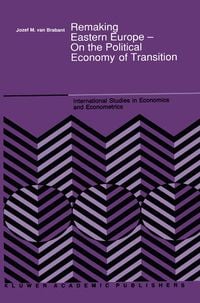 Produktbild: Remaking Eastern Europe &mdash; On the Political Economy of Transition