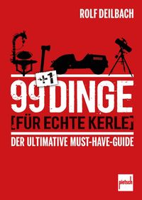 Produktbild: 99 +1 Dinge f&uuml;r echte Kerle