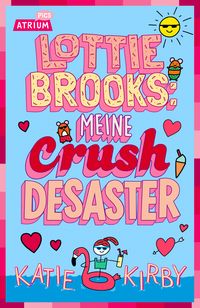 Produktbild Lottie Brooks: Meine Crush-Desaster