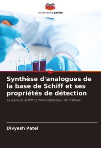 Produktbild: Synth&egrave;se d'analogues de la base de Schiff et ses propri&eacute;t&eacute;s de d&eacute;tection