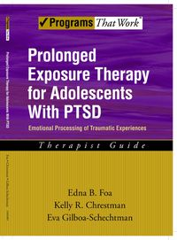 Produktbild: Prolonged Exposure Therapy for Adolescents with PTSD Emotional Processing of Traumatic Experiences, Therapist Guide