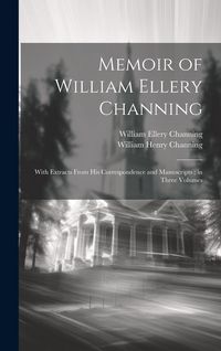 Produktbild: Memoir of William Ellery Channing