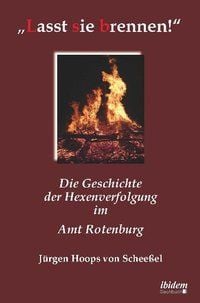 Produktbild: &bdquo;Lasst sie brennen!&ldquo;