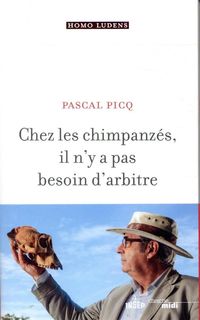 Produktbild: Chez les chimpanz&eacute;s, il n'y a pas besoin d'arbitres