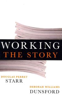 Produktbild: Starr, D: Working the Story