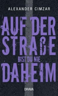 Produktbild: Auf der Stra&szlig;e bist du nie daheim