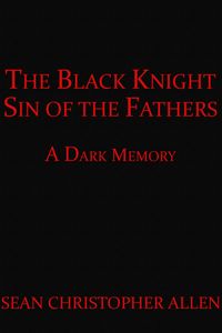 Produktbild: The Black Knight: Sin of the Fathers (Legacy of the Black Knight, #2)