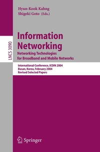 Bild vom Artikel Information Networking. Networking Technologies for Broadband and Mobile Networks vom Autor Hyun-Kook Kahng